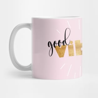 Good Vibes Only Gold Mug